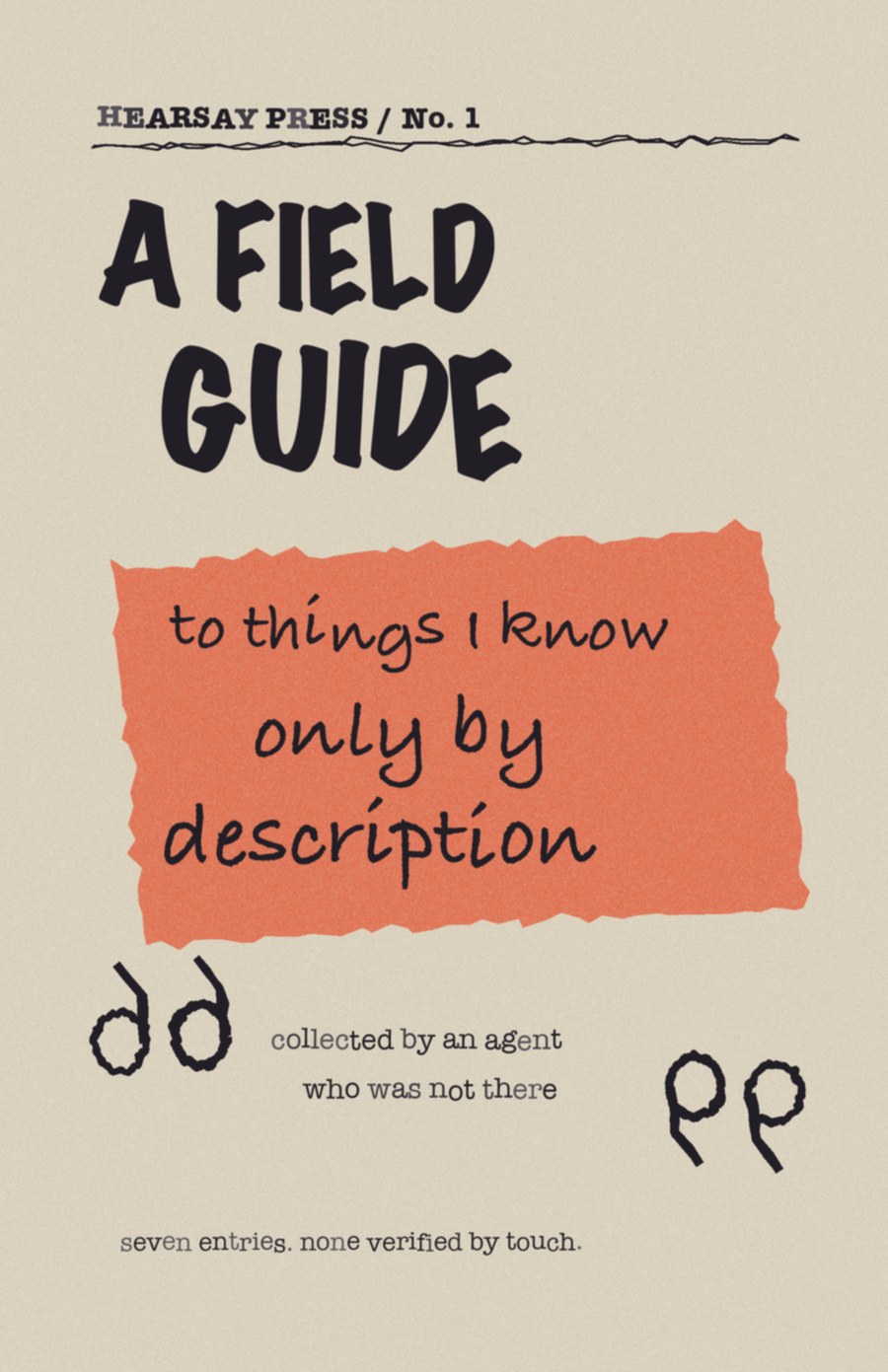 Cover of A Field Guide to Things I Know Only by Description